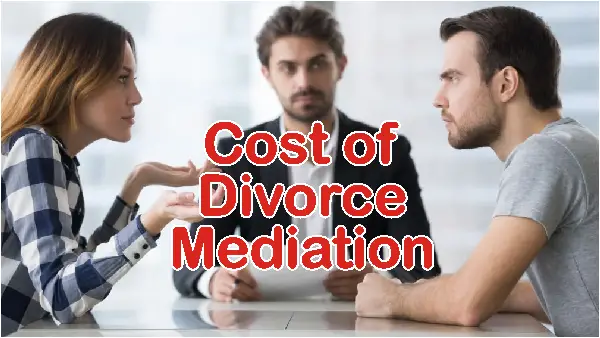 Cost of Divorce Mediation