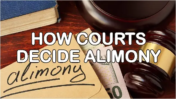 How Courts Decide Alimony