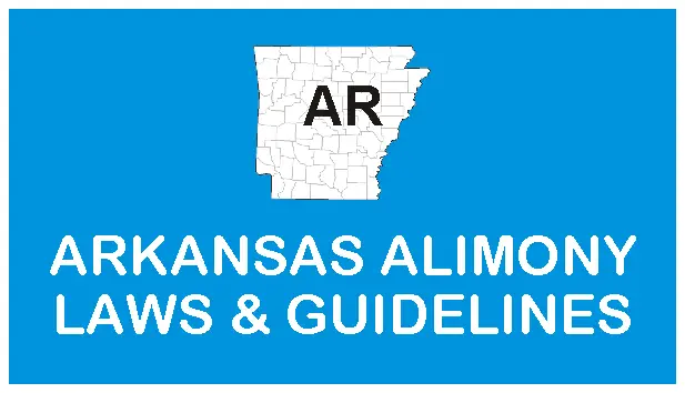 Arkansas Alimony Laws and Guidelines