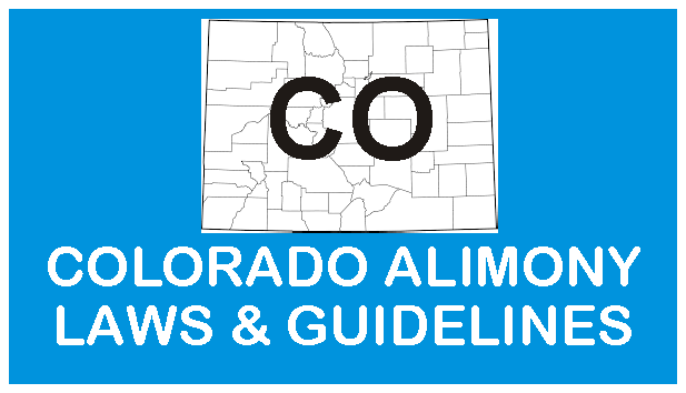 Colorado Alimony Laws and Guidelines