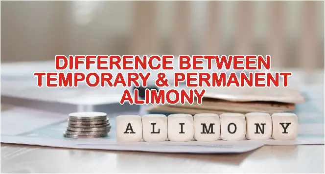 Difference Between Temporary and Permanent Spousal Support