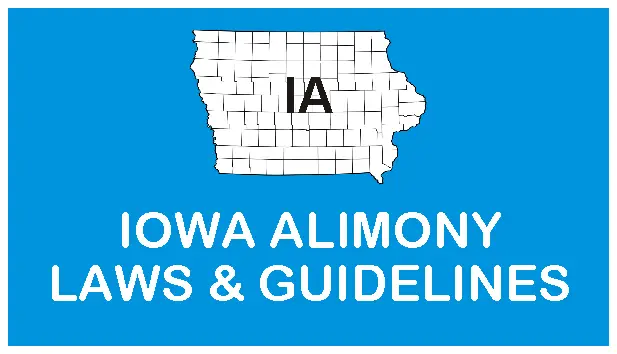 IOWA Alimony Laws and Guidelines