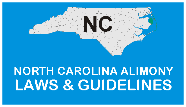 North Carolina Alimony Laws and Guidelines