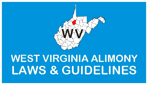 West Virginia Alimony Laws and Guidelines