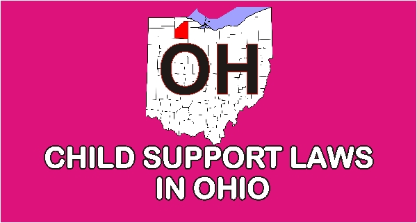 Ohio Child Support Laws and Guidelines
