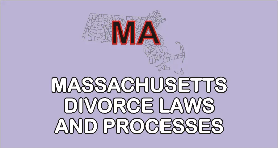 Massachusetts Divorce Laws and Guidelines